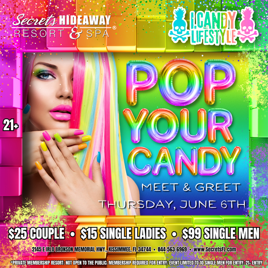 Pop your Candy - Meet & Greet - i.Candy Lifestyle®