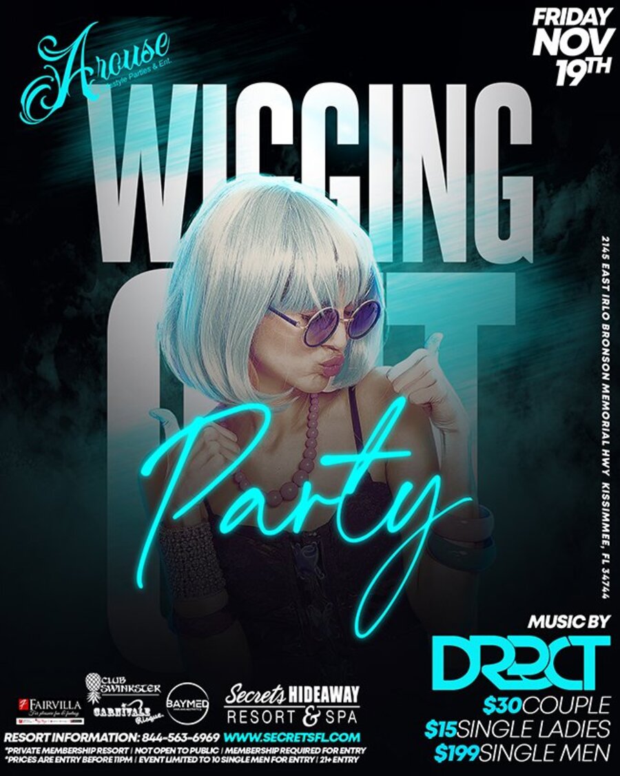 Wigging Out - Arouse weekend