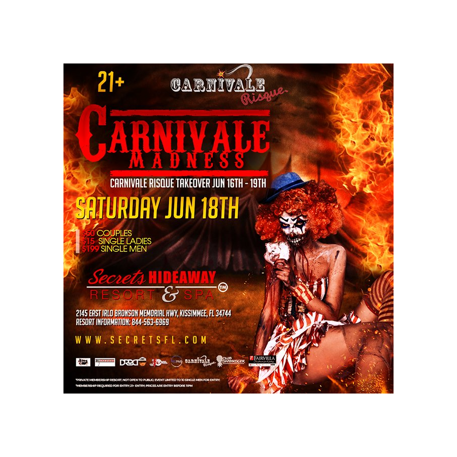 Carnivale Madness -  Carnivale Risque weekend