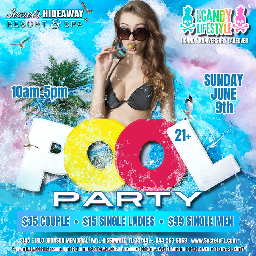 Sunday Pool Party 10am-5pm - i.Candy Lifestyle®